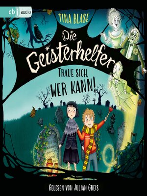 cover image of Die Geisterhelfer – Traue sich, wer kann!